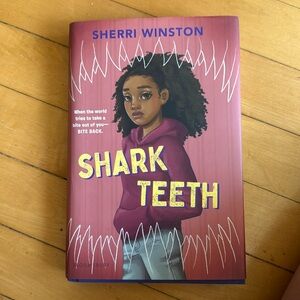 Shark Teeth (Bloomsbury) by Sherri Winston